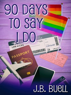 cover image of 90 Days to Say I Do